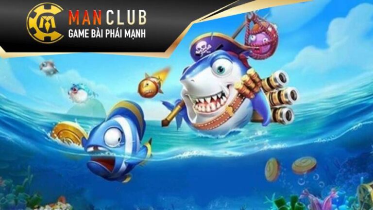 Bắn Cá Manclub - Săn Thưởng Cực Đã, Đổi Thưởng Siêu Nhanh 6 Bắn Cá Manclub - Săn Thưởng Cực Đã, Đổi Thưởng Siêu Nhanh