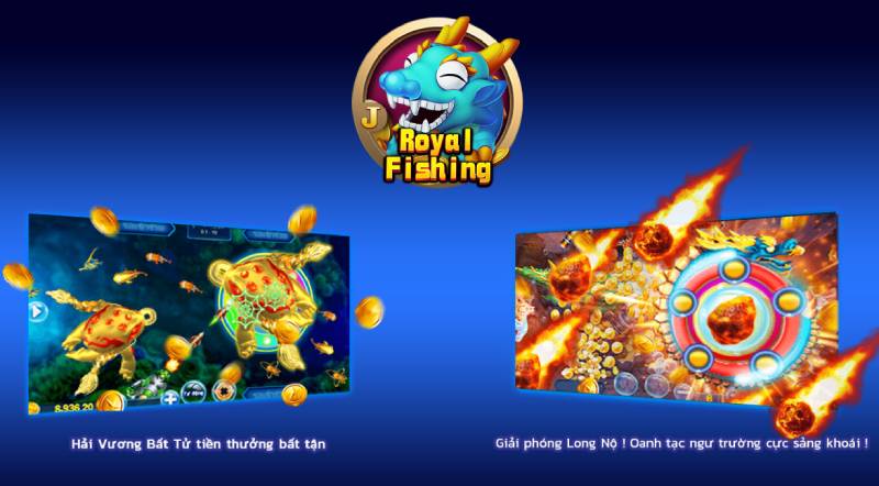 Bắn Cá Royal Fishing - Game Săn Cá Xăn Su Ưu Đãi Đậm 2 Cách chơi bắn cá Royal Fishing